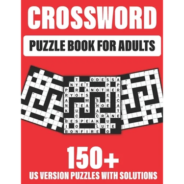 Crossword Puzzle Book For Adults: 150+ Crossword Puzzles for adults to enjoy the holiday with word puzzles games