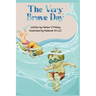 The Very Brave Day