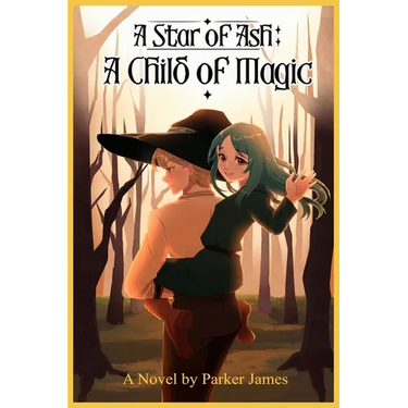 A Star of Ash: A Child of Magic