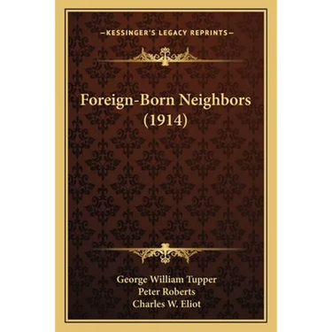 Foreign-Born Neighbors (1914)