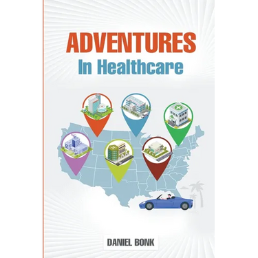 Adventures in Healthcare