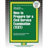 How to Prepare for a Civil Service Examination (TEXT)