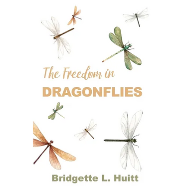 The Freedom in Dragonflies