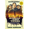 Miracle in East Texas: A Very Tall Tale Inspired by an Absolutely True Story