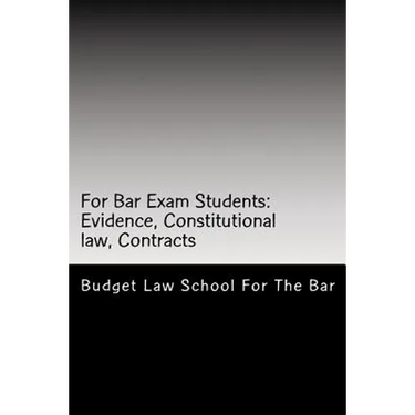 For Bar Exam Students: Evidence, Constitutional law, Contracts: The Bar Published All The Author's Bar Exam Essays After His Bar Exam! Look Inside!