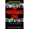 The Performance Zone: Your Nutrition Action Plan for Greater Endurance & Sports Performance