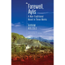 Farewell, Aylis: A Non-Traditional Novel in Three Works