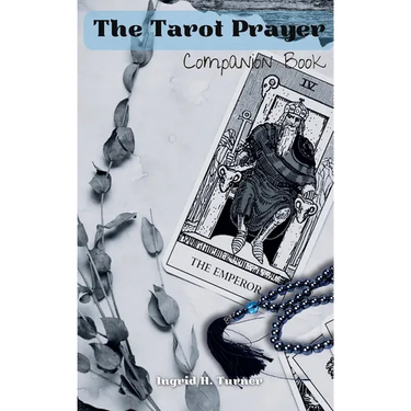 The Tarot Prayer Companion Book
