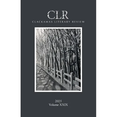 Clackamas Literary Review XXIX