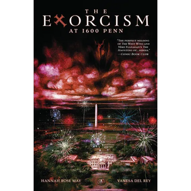 The Exorcism at 1600 Penn