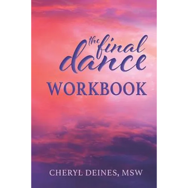 The Final Dance Workbook