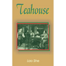 Teahouse: A Play in Three Acts