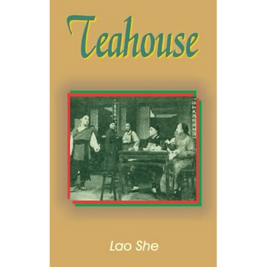 Teahouse: A Play in Three Acts
