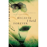 Because I Said Forever: Embracing Hope in an Imperfect Marriage