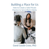 Building a Place for Us: How to Create a Solo Private Practice to Serve Black Clients