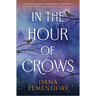 In the Hour of Crows: A GMA Buzz Pick!