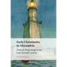 Early Christianity in Alexandria