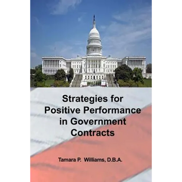 Strategies for Positive Performance in Government Contracts