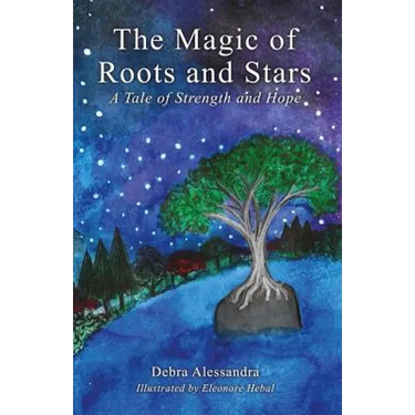 The Magic of Roots and Stars: A Tale of Strength and Hope
