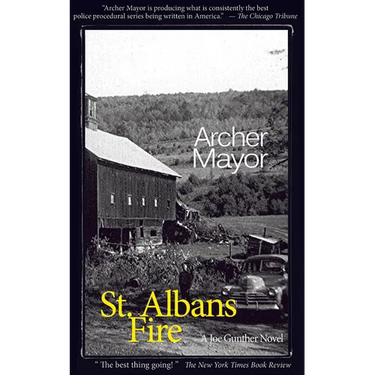 St. Alban's Fire: A Joe Gunther Novel