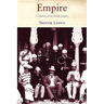 Empire: The History of the British Empire