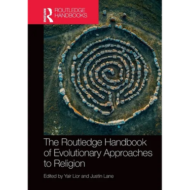 The Routledge Handbook of Evolutionary Approaches to Religion