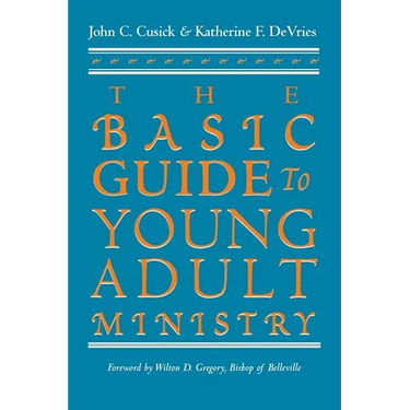 The Basic Guide to Young Adult Ministry