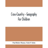 Cross-Country - Geography For Children
