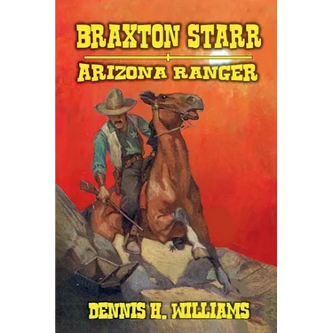 Braxton Starr - Arizona Ranger