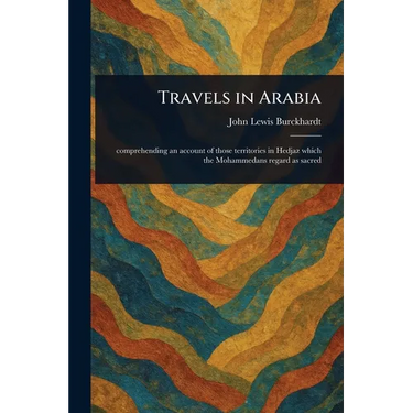 Travels in Arabia