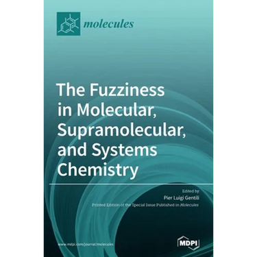 The Fuzziness in Molecular, Supramolecular, and Systems Chemistry