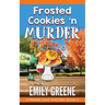 Frosted Cookies 'n Murder