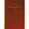 Vestiges of the Natural History of Creation
