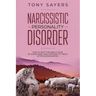Narcissistic Personality Disorder-How To Spot The Subtle Signs Of A Narcissist And Continue To Thrive After An Encounter.