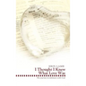 I Thought I Knew What Love Was: The Journey to Intimacy with God