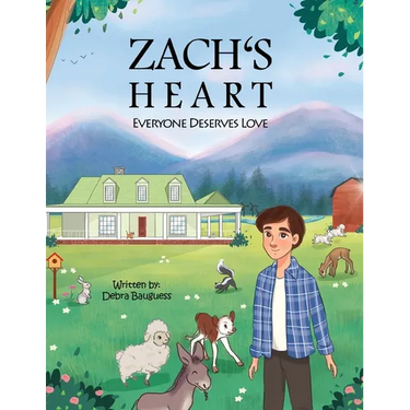 Zach's Heart: Everyone Deserves Love