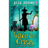 Witch in a Crisis