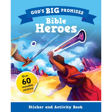 God's Big Promises: Bible Heroes Sticker and Activity Book