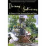 Daring and Suffering: A History of the Andrews Railroad Raid