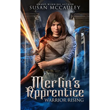 Merlin's Apprentice: Warrior Rising