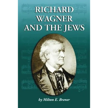 Richard Wagner and the Jews