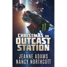 Christmas on Outcast Station