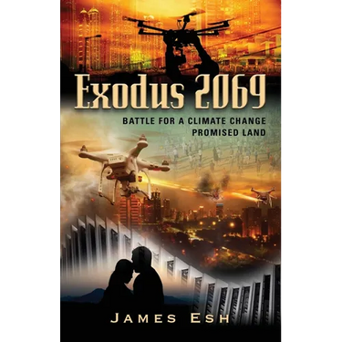 Exodus 2069: Battle for a Climate Change Promised Land