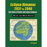 Eclipse Almanac 2031 to 2040 - Black and White Edition