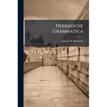 Hebräische Grammatica