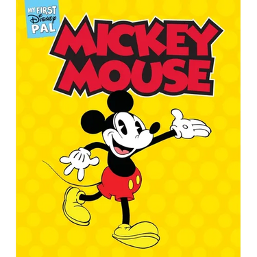 My First Disney Pal: Mickey Mouse: A Board Book