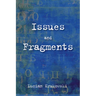 Issues and Fragments