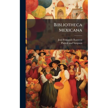 Bibliotheca Mexicana
