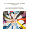 2019 International Cultural Exchange Conference and 2019 International Environment Protection Awareness Conference