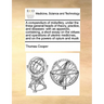A Compendium of Midwifery, Under the Three General Heads of Theory, Practice, and Diseases: With an Appendix, Containing, a Short Essay on the Virtues